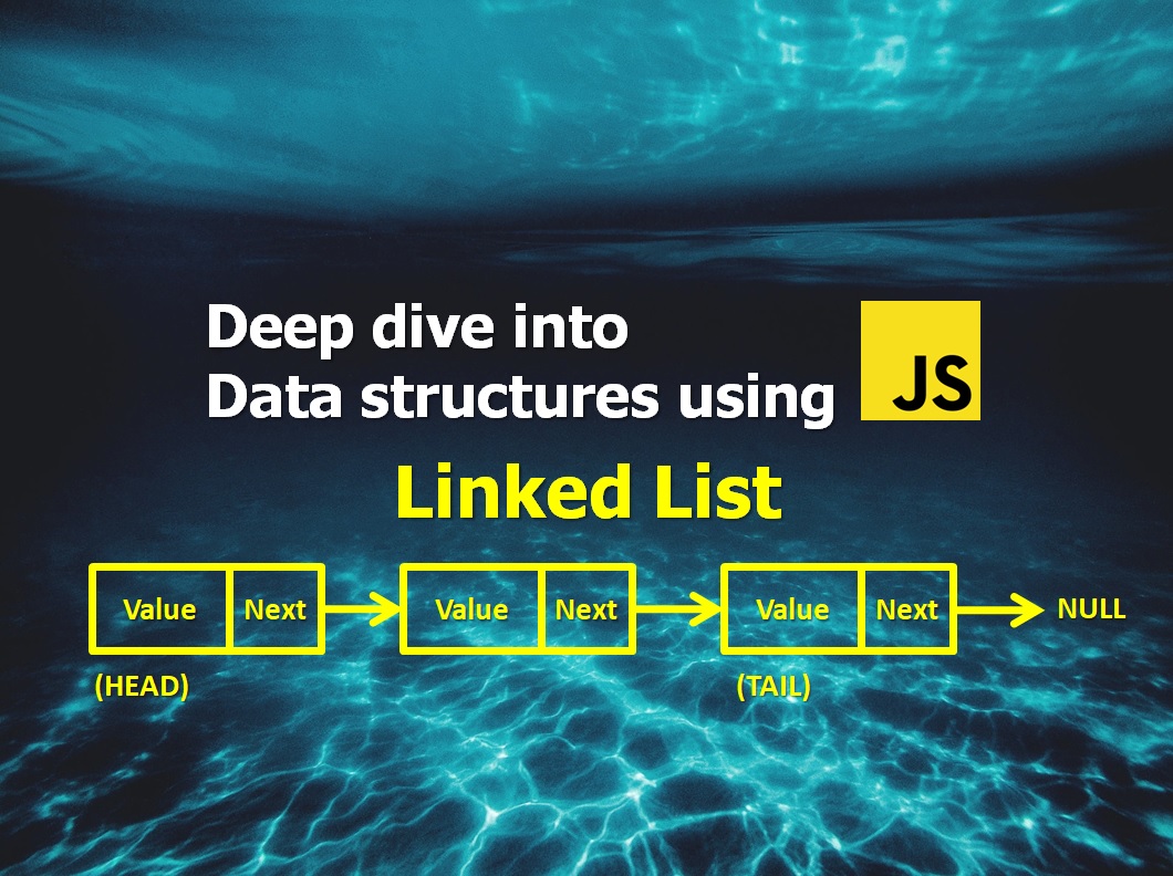 deep-dive-into-data-structures-using-javascript-linked-list-ahin